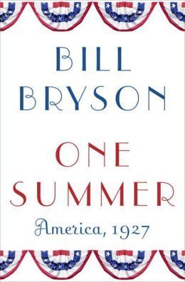 Book cover of One Summer by Bill Bryson