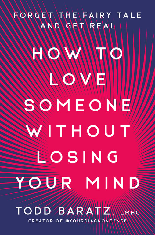 How to Love Someone Without Losing Your Mind cover