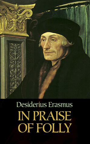 Book cover of In Praise of Folly by Erasmus