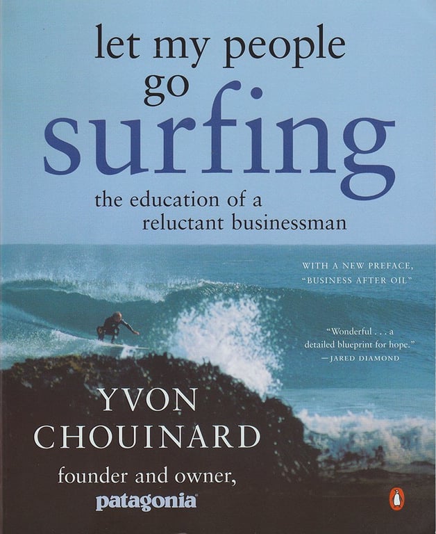 Book cover of Let My People Go Surfing by Yvon Chouinard