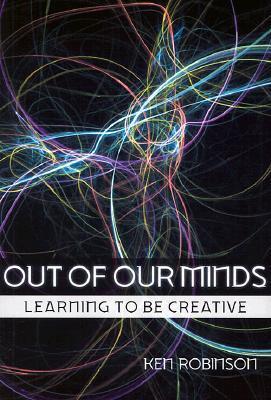 Book cover of Out of Our Minds by Ken Robinson