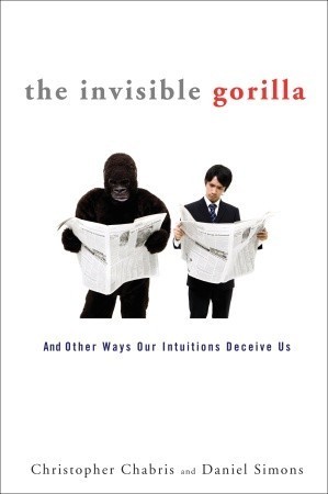 Book cover of The Invisible Gorilla by Christopher Chabris