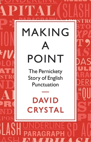 Book cover of Making a Point by David Crystal