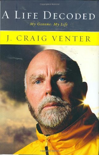 Book cover of A Life Decoded by J. Craig Venter