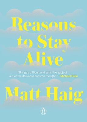 Book cover of Reasons to Stay Alive by Matt Haig