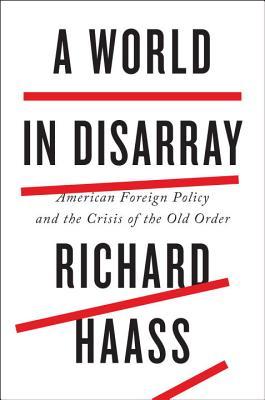 Book cover of A World in Disarray by Richard Haass