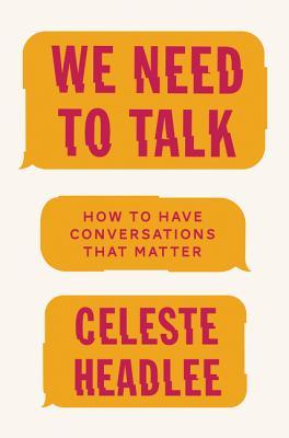 Book cover of We Need to Talk by Celeste Headlee