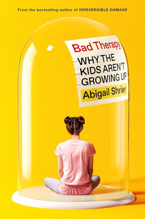 Book cover of Bad Therapy by Abigail Shrier