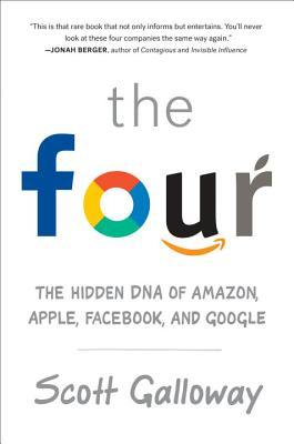 Book cover of The Four by Scott Galloway