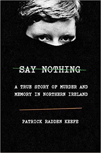 Book cover of Say Nothing by Patrick Keefe