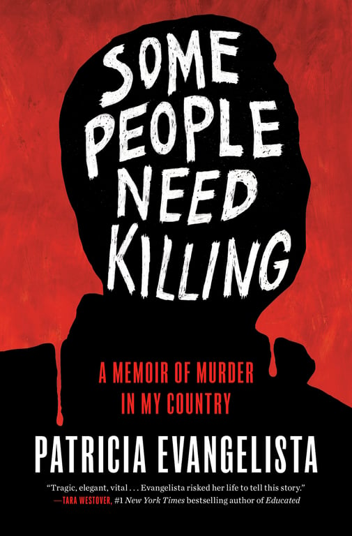 Book cover of Some People Need Killing by Patricia Evangelista