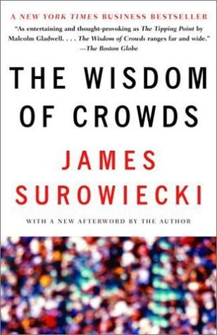 Book cover of The Wisdom of Crowds by James Surowiecki