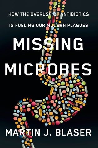 Book cover of Missing Microbes by Martin Blaser