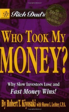 Book cover of Rich Dad's Who Took My Money? by Robert T. Kiyosaki