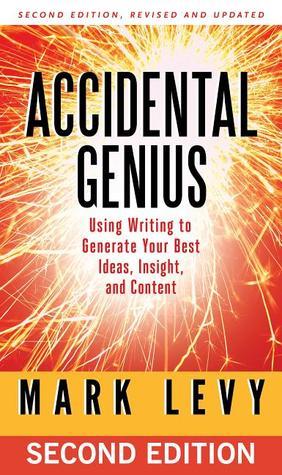 Book cover of Accidental Genius by Mark Levy