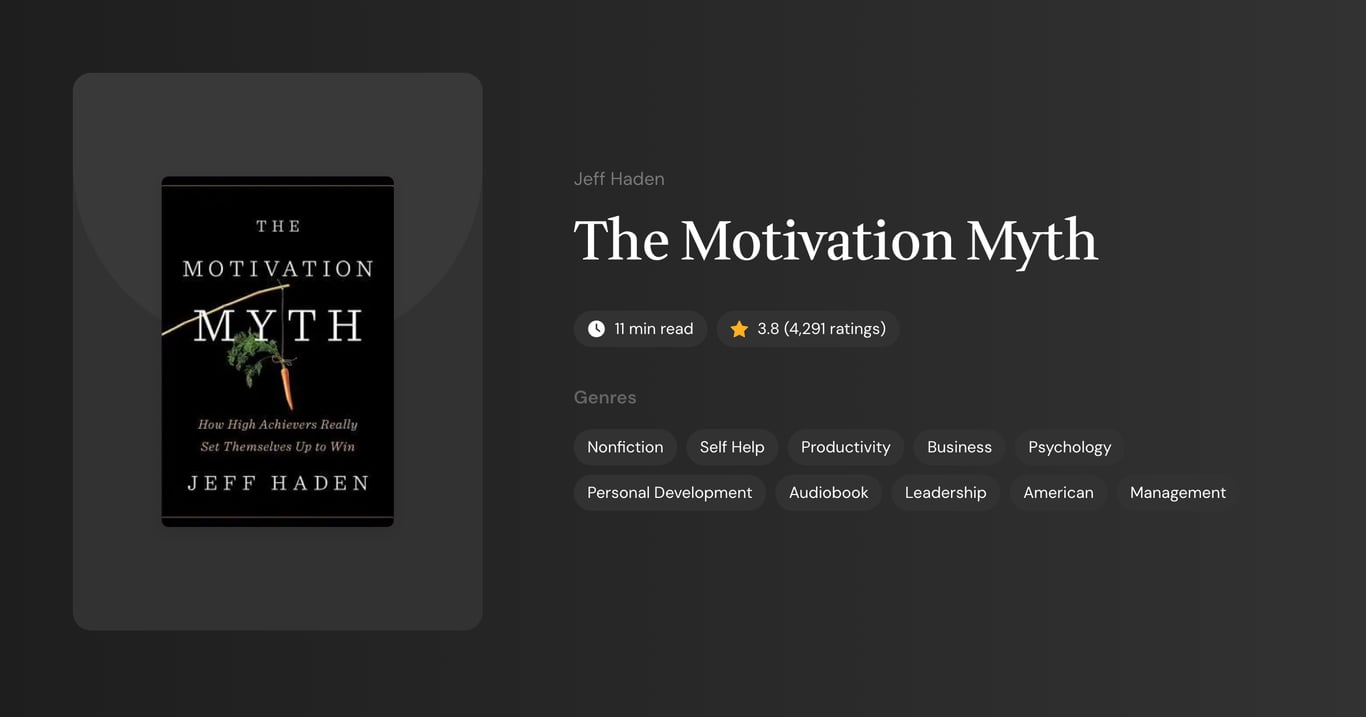 The Motivation Myth Book Summary