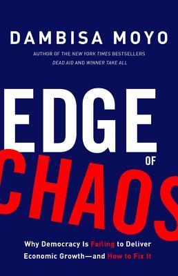 Book cover of Edge of Chaos by Dambisa Moyo