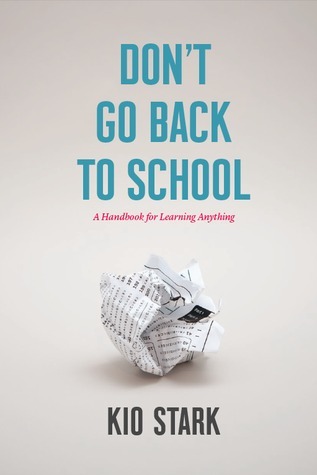 Book cover of Don’t Go Back to School by Kio Stark