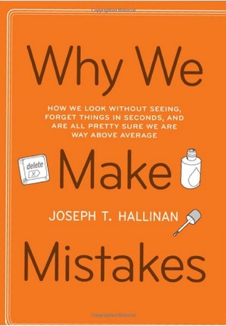 Book cover of Why We Make Mistakes by Joseph T. Hallinan