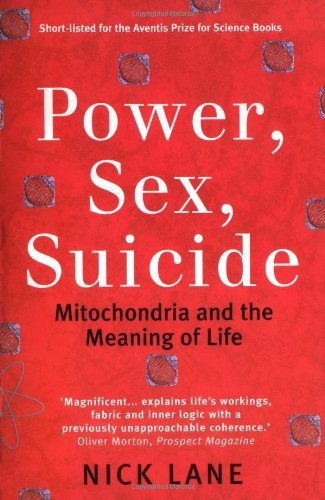 Book cover of Power, Sex, Suicide by Nick Lane