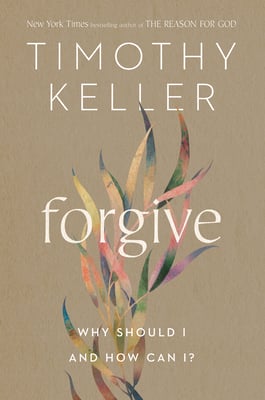 Book cover of Forgive by Timothy Keller