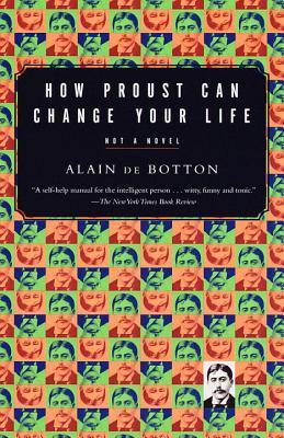 How Proust Can Change Your Life cover