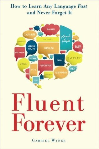 Book cover of Fluent Forever by Gabriel Wyner