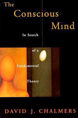 Book cover of The Conscious Mind by David J. Chalmers