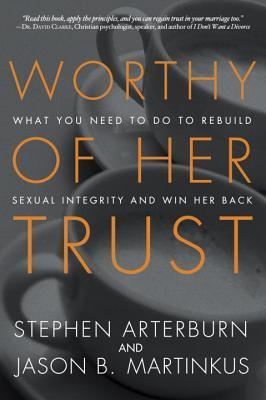 Book cover of Worthy of Her Trust by Jason B. Martinkus