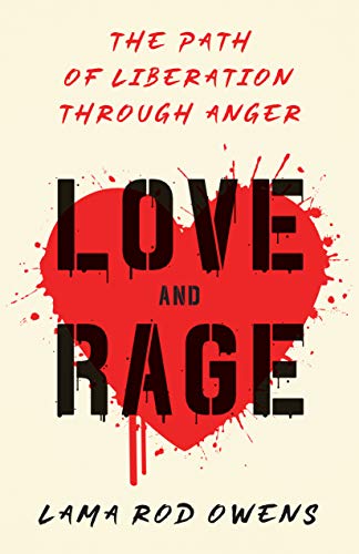 Book cover of Love and Rage by Lama Rod Owens