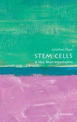 Book cover of Stem Cells by Jonathan Slack