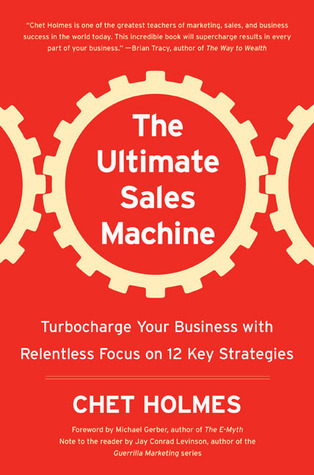 Book cover of The Ultimate Sales Machine by Chet Holmes