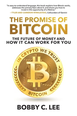 Book cover of The Promise of Bitcoin by Bobby C. Lee