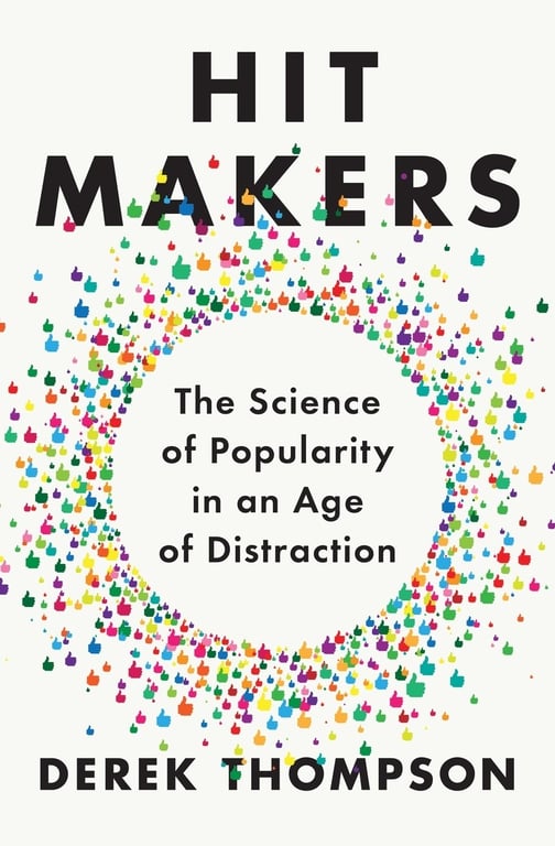 Book cover of Hit Makers by Derek Thompson