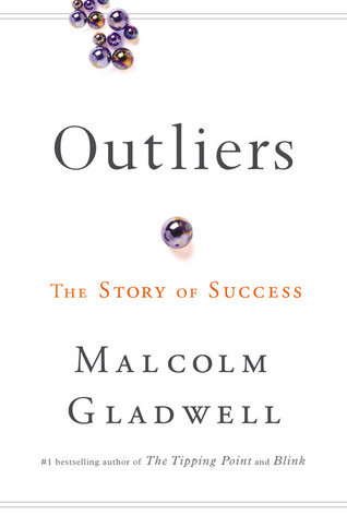 Book cover of Outliers by Malcolm Gladwell