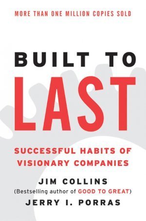 Book cover of Built to Last by Jim Collins