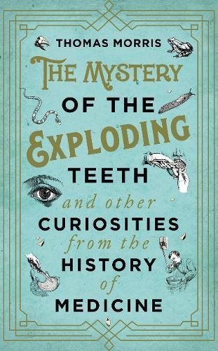 Book cover of The Mystery of the Exploding Teeth by Thomas Morris