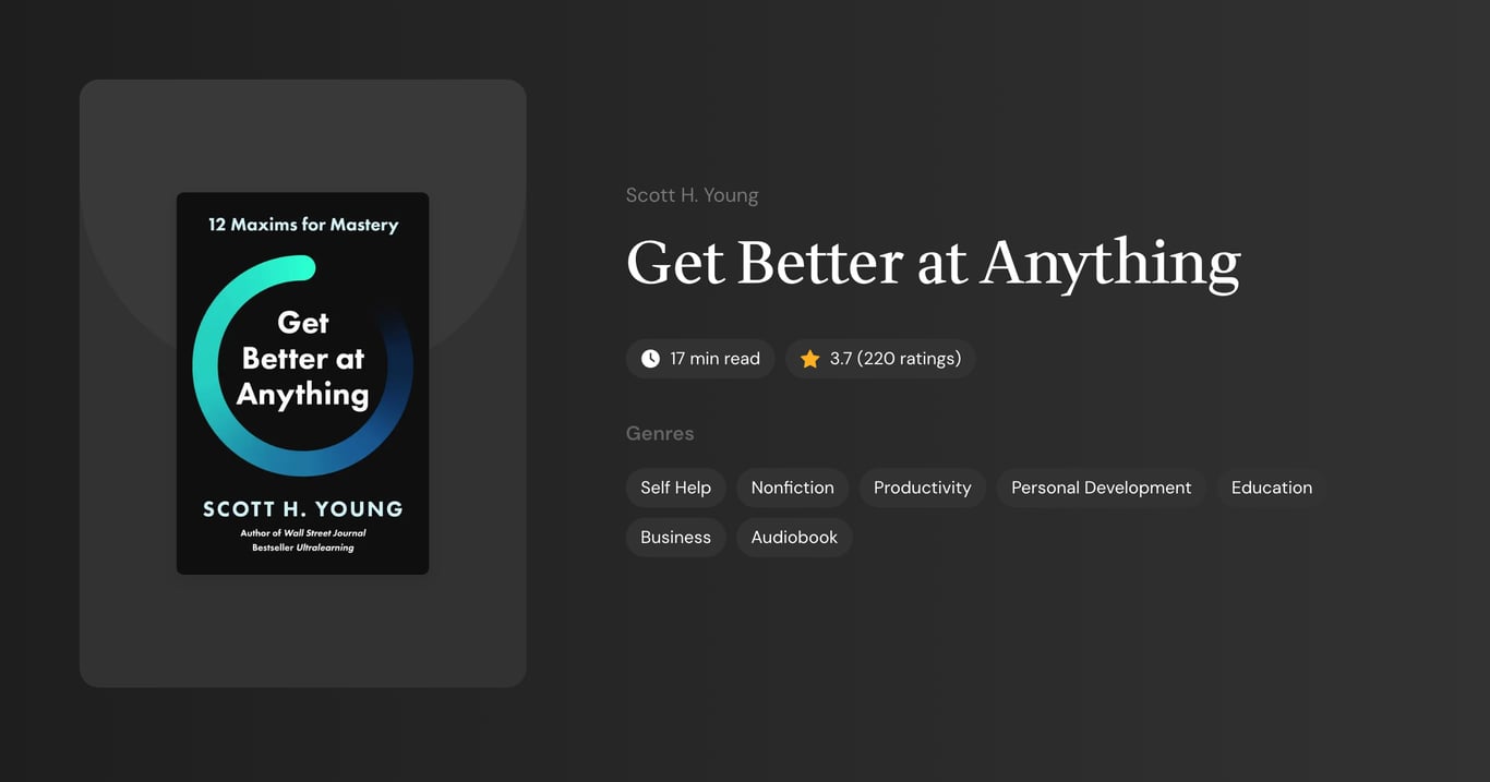 Get Better at Anything Book Summary