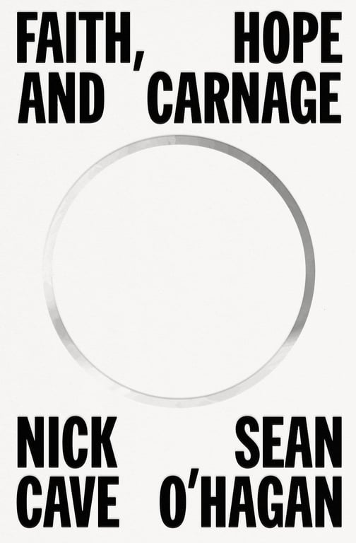 Book cover of Faith, Hope and Carnage by Nick Cave