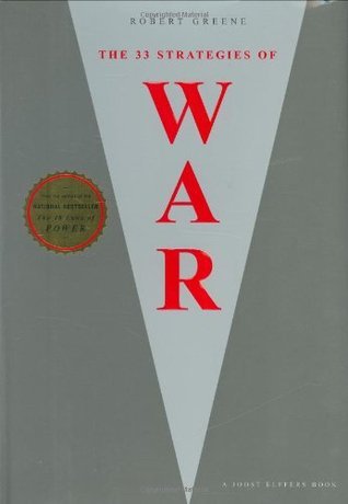 Book cover of The 33 Strategies of War by Robert Greene