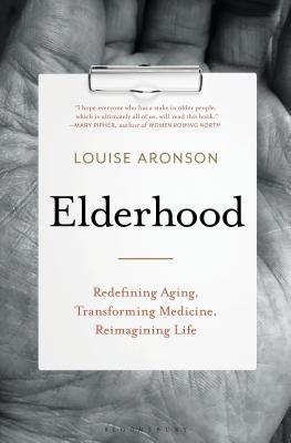 Book cover of Elderhood by Louise Aronson