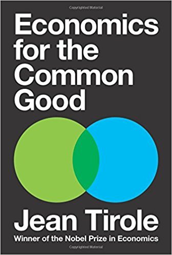 Book cover of Economics for the Common Good by Jean Tirole