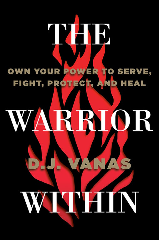 Book cover of The Warrior Within by D.J. Vanas