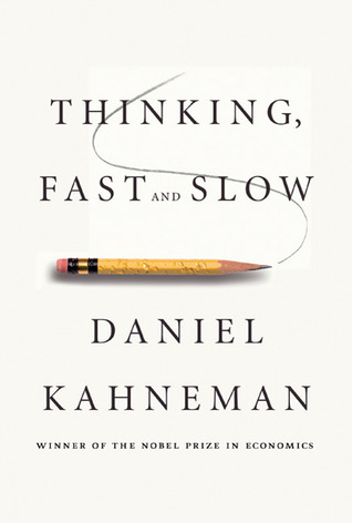 Book cover of Thinking, Fast and Slow by Daniel Kahneman