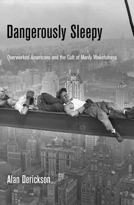 Book cover of Dangerously Sleepy by Alan Derickson