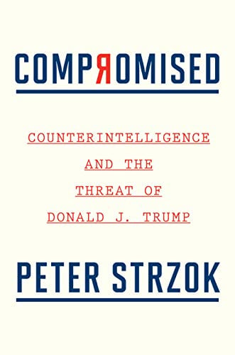 Book cover of Compromised by Peter Strzok