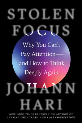 Book cover of Stolen Focus by Johann Hari