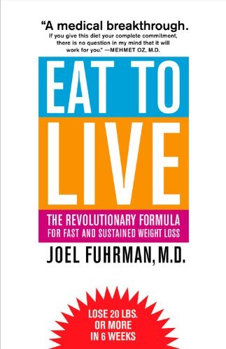 Book cover of Eat to Live by Joel Fuhrman