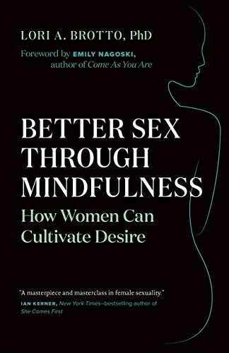 Book cover of Better Sex Through Mindfulness by Lori A. Brotto