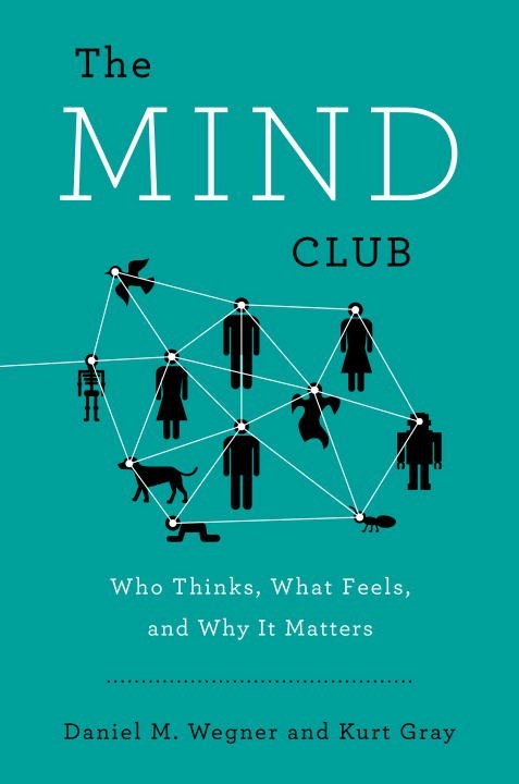 Book cover of The Mind Club by Daniel M. Wegner